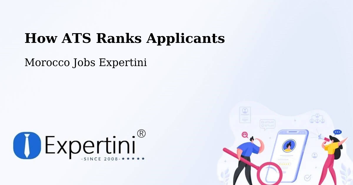 How ATS Ranks Applicants - Morocco Jobs Expertini