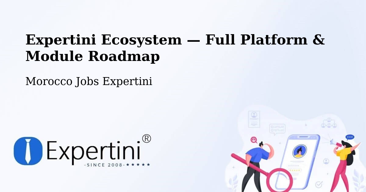 Expertini Ecosystem — Full Platform & Module Roadmap – Jerada