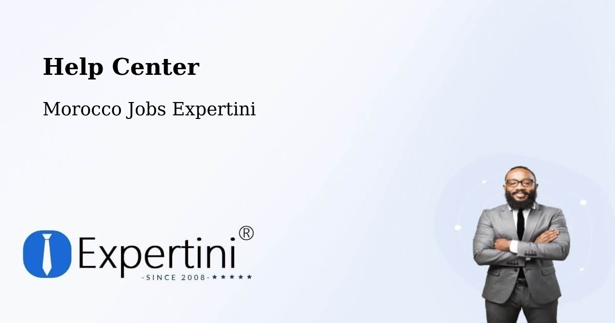 Help Center – Jerada - Morocco Jobs Expertini