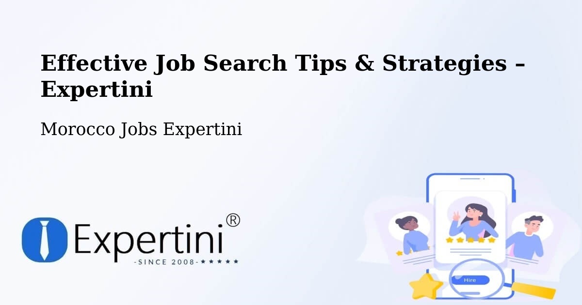 Job Search Tips & Strategies for Job Seekers – Jerada - Jerada, Morocco Jobs Expertini