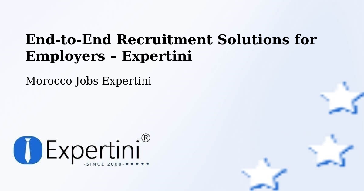 Recruitment Solutions for Employers – Jerada - Jerada, Morocco Jobs Expertini
